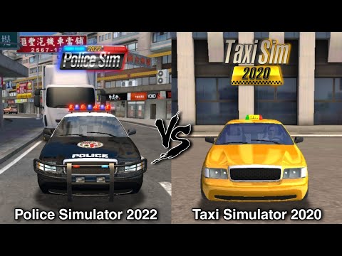 Police Sim 2022 vs Taxi Sim 2020 | How much better is Police Sim 2022??? | Game Comparison