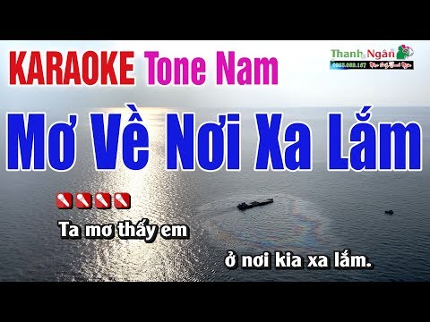 Mơ Về Nơi Xa Lắm Karaoke Tone Nam - Nhạc Sống Thanh Ngân