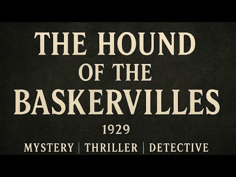 The Hound of The Baskervilles | 1929 | Mystery | Thriller | Detective