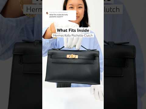 What Actually Fits Inside the Kelly Pochette Clutch?