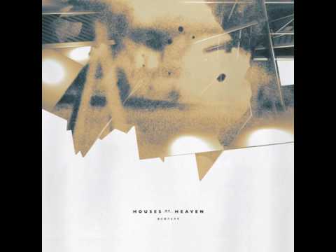 Houses of Heaven - Almost Hidden