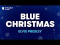 Blue Christmas in the Style of "Elvis Presley ...