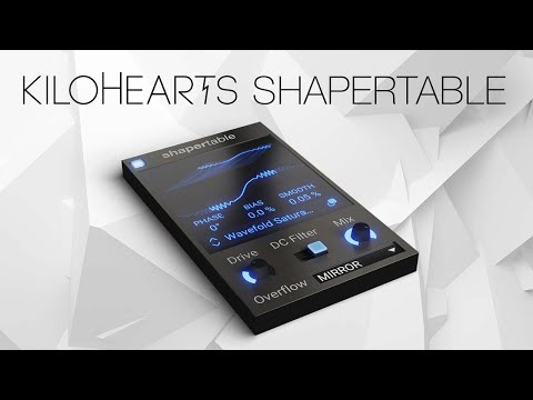 Kilohearts Shaper Table – Wavetable-powered Distortion