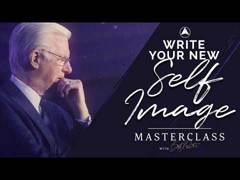 Write Your New Self Image | Bob Proctor