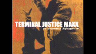 Terminal Justice Maxx - Take action