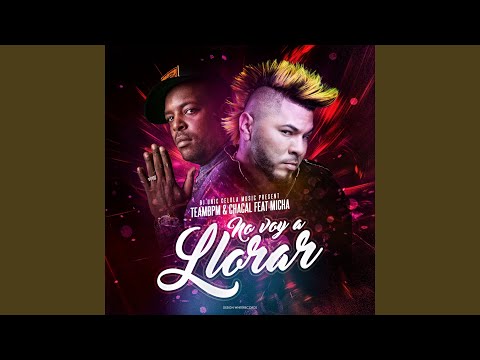 No Voy A Llorar (feat. El Micha) (DJ Unic & Teambpm Remix)