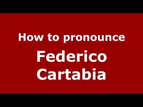 How to pronounce Federico Cartabia (Spanish/Argentina) - PronounceNames.com