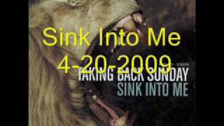 Sink Into Me-Taking Back Sunday Sample W/ Lyrics
