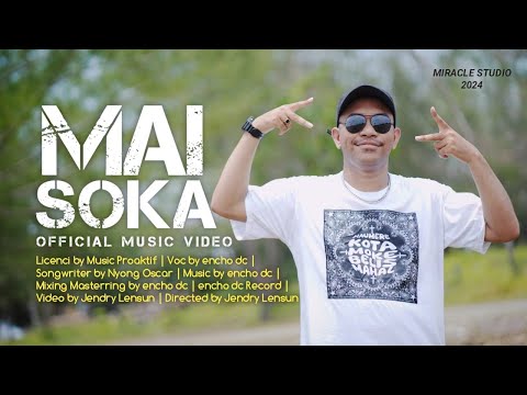 ENCHO DC - MAI SOKA (OFFICIAL MUSIC VIDEO)