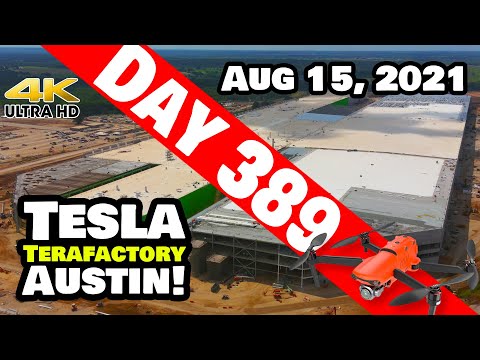 Tesla Gigafactory Austin 4K  Day 389 - 8/15/21 - Tesla Terafactory Texas - GIGA TEXAS SUNDAY UPDATE!