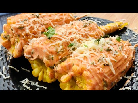 Mexican Corn on the Cob | Mexican Sweet Corn | Corn Mexican Style | How to Make Corn on the Cob