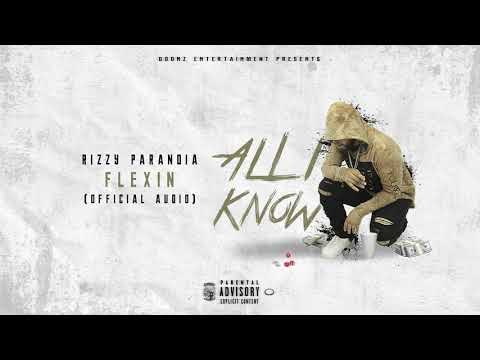 Rizzy Paranoia - Flexin