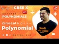 Polynomials Zeros Of A Polynomial CBSE Class 10 Maths Chapter 2 NCERT Umang 2020 Vedantu