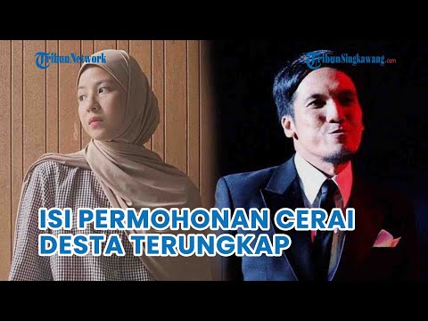 Isi Permohonan Gugatan Cerai Desta Terungkap, Hanya Ingin Pisah dari Natasha Rizky