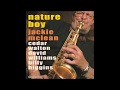 Nature Boy - Jackie Mclean
