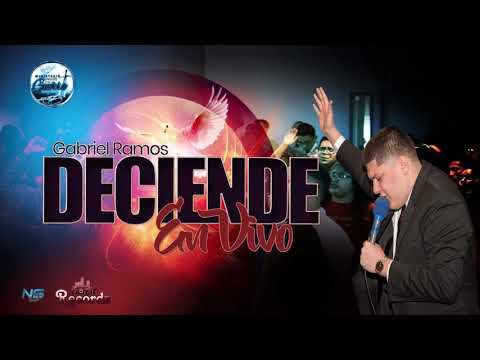 Deciende | GABRIEL RAMOS (EN VIVO)