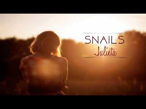 Snails - Julieta