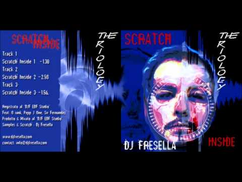 Scratch InSide 3 - Dj Fresella feat. Fuossera
