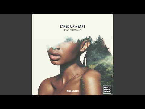 Taped Up Heart (feat. Clara Mae) (Acoustic)