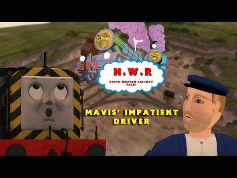 NWR Tales S7 Ep.2: Mavis' Impatient Driver