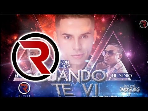 Cuando Te Vi (Canción Oficial) - Reykon el Líder Feat. Lil Silvio y El Vega ®