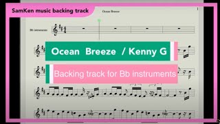 Ocean Breeze / Kenny G / Backing track  with music sheet