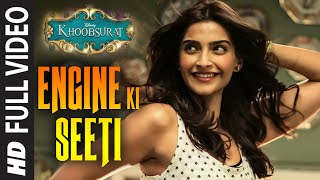 OFFICIAL: &#39 Engine Ki Seeti&#39  FULL V