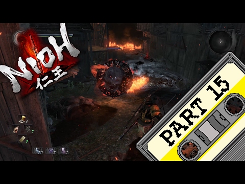 Nioh Gameplay Walkthrough Part 15 - No Commentary 60FPS