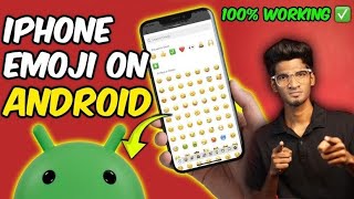 How to get iOS emoji on Android 🤩 | Use iphone emoji in all Android mobile🔥 | 100% working✅