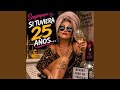 Si tuviera 25 años ....