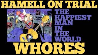 Hamell On Trial - Whores [Audio Stream]