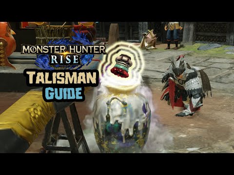 Talisman Guide - Monster Hunter Rise