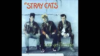 Stray Cats - Let&#39;s Go Faster (full album)