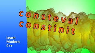 C++20: consteval constinit - Learn Modern C++