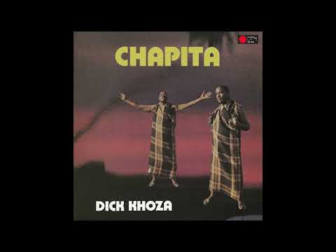 Dick Khoza - Chapita (1976) [Full Album]