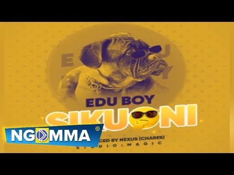 Edu boy - Sikuoni (Official Audio)