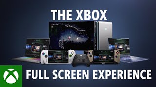 Xbox Full Screen Experience comes to PC Trailer