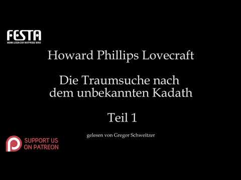 H. P. Lovecraft: Die Traumsuche nach dem unbekannten Kadath - Teil1 [Hörbuch, deutsch]