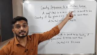 Complete Metric Space | Lecture 11 | Cauchy Sequence in a Metric Space