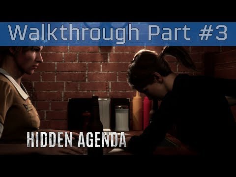 Hidden Agenda - Walkthrough Part #3 [HD 1080P]
