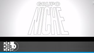 Se Me Parte El Corazón, Huellas Del Pasado, Grupo Niche - Audio