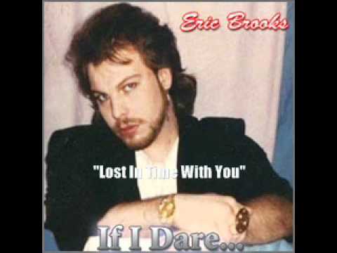 Eric Brooks - Lost In Time With You