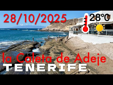 Tenerife - la Caleta de Adeje 28/10/2025 28°C ☀️