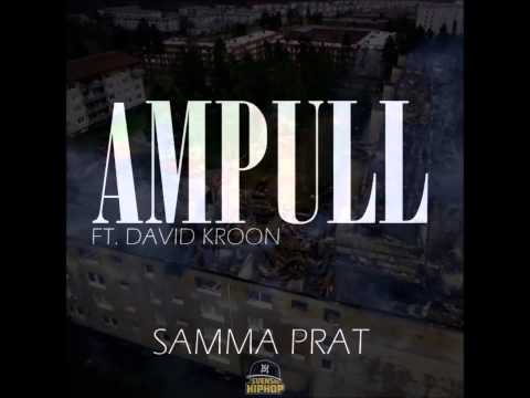 Ampull - Samma Prat (Med David Kroon) Prod: Icetail