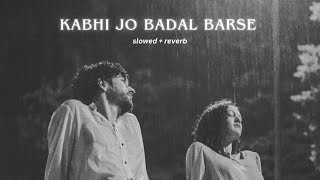 Download lagu Kabhi Jo Badal Barse [Slowed Reverb] - Arijit Singh mp3