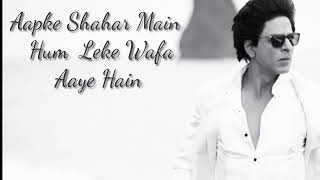 Shahrukh Khan Best WhatsApp Status Aapke Shahar Ma