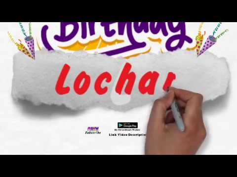 Happy Birthday Lochan