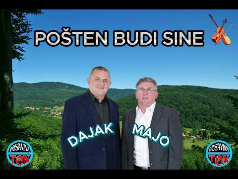 Dajak i Majo - Pošten budi sine - Novo 2025. (official video Lyiric) 