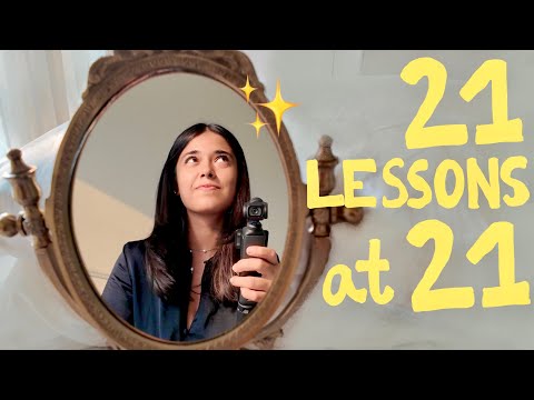 21 THINGS I LEARNT AT 21