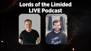 Lords of Limited LIVE Podcast